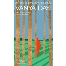 İş Bankası Kültür Yayınları Vanya Dayı Anton Pavloviç Çehov 90 Sayfa Ciltsiz Eser