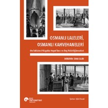 Koç Üniversitesi Yayınları Osmanlı Laleleri, Osmanlı Kahvehaneleri