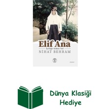 Everest Yayınları Elif Ana + Dünya Klasiği Hediye