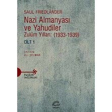 İletişim Yayınları Nazi Almanyası ve Yahudiler Cilt 1: Zulüm Yılları (1933-1939)