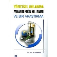 Gazi Kitabevi Yönetsel Anlamda Zamanın Etkin Kullanımı ve Bir Araştırma
