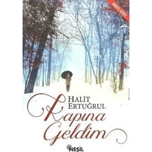 Nesil Yayınları Kapına Geldim Halit Ertuğrul 144 Sayfa Türkçe Kitap