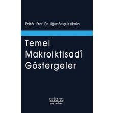 Astana Yayınları Temel Makroiktisadi Göstergeler