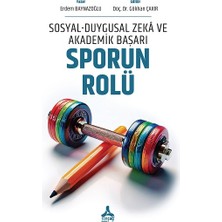 Sosyal-Duygusal Zeka ve Akademik Başarı: Sporun Rolü
