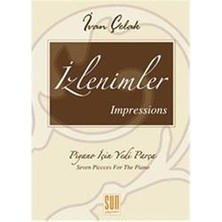 Sun Yayınevi Izlenimler - Impressions Piyano Için Yedi Parça