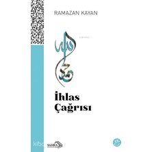 Sahra Kitap Ihlas Çağrısı