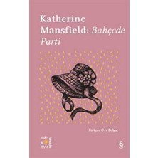 Everest Yayınları Katherine Mansfield: Bahçede Parti - Everest Açıkhava 20