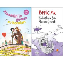 Günışığı Kitaplığı Alaaddin`in Geveze Su Boruları ve Bulutlara Şiir Yazan Çocuk (Behiç Ak)