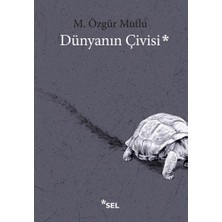 Sel Yayıncılık Dünyanın Çivisi