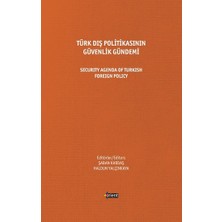 Orient Yayınları Türk Dış Politikasının Güvenlik Gündemi