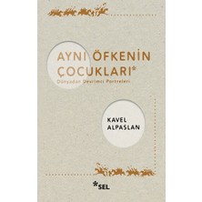 Sel Yayıncılık Aynı Öfkenin Çocukları