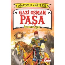 Çilek Kitaplar Gazi Osman Paşa - Anadolu Yiğitleri 4