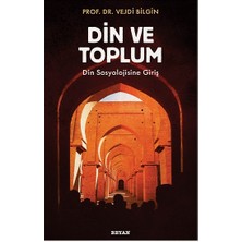 Beyan Yayınları Din ve Toplum   Din Sosyolojisine Giriş