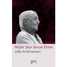 Hiçbir Şeyi Sorun Etme
