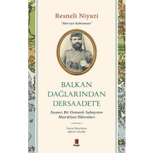 Kapı Yayınları Balkan Dağlarından Dersaadet’e