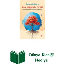 Kapı Yayınları Son Meşenin Ötesi + Dünya Klasiği Hediye