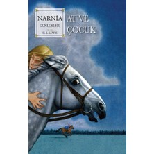 Doğan Çocuk Narnia Günlükleri 3 - At ve Çocuk