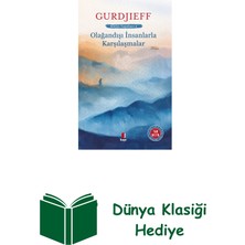 Kapı Yayınları Olağandışı Insanlarla Karşılaşmalar + Dünya Klasiği Hediye