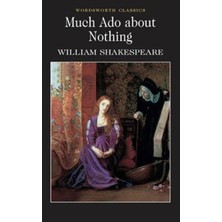 Wordsworth Classics Much Ado About Nothing