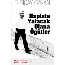 Cumhuriyet Kitapları Hapiste Yatacak Olana Öğütler