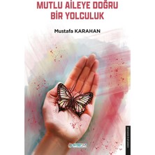Gimsetap Mutlu Aileye Doğru Bir Yolculuk