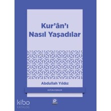 Pınar Yayınları Kur'an'ı Nasıl Yaşadılar?