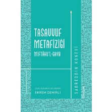 Tasavvuf Metafiziği Miftahu’l-Gayb