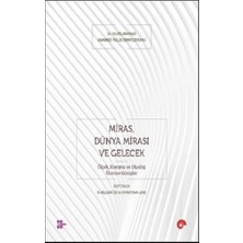 Koç Üniversitesi Yayınları Miras, Dünya Mirası ve Gelecek