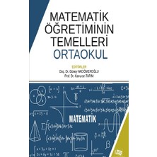 Anı Yayıncılık Matematik Öğretiminin Temelleri: Ortaokul
