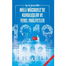Milli Mücadele'de Kuruluşlar ve Yerel Faaliyetler