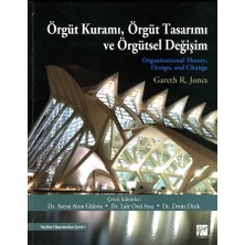 Gazi Kitabevi Örgüt Kuramı, Örgüt Tasarımı ve Örgütsel Değişim (Ciltli)