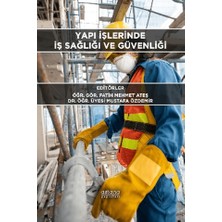 Astana Yayınları Yapı Işlerinde Iş Sağlığı ve Güvenliği