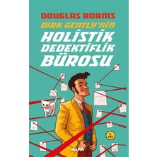Alfa Yayınları Dirk Gently'nin Holistik Dedektiflik Bürosu Douglas Adams 336 Sayfa Ciltsiz