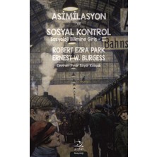 Pinhan Yayıncılık Asimilasyon ve Sosyal Kontrol (Sosyoloji Bilimine Giriş 2)