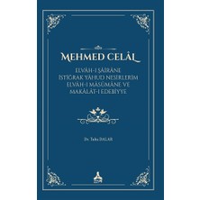 Mehmed Celal (Elvah-I Şairane Istiğrak Yahud Nesirlerim Elvah-I Masumane ve Makalat-I Edebiyye)