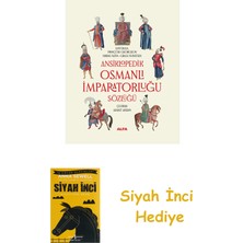 Alfa Yayınları Ansiklopedik Osmanlı Imparatorluğu Sözlüğü (Ciltli) + Siyah Inci Hediye
