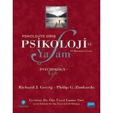 Nobel Akademik Yayıncılık Psikoloji ve Yaşam - Psikolojiye Giriş / Psychology And Life