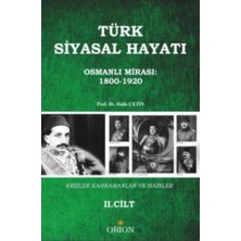 Orion Kitabevi Türk Siyasal Hayatında Krizler Kahramanlar ve Hainler 2. Cilt