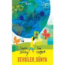 İş Bankası Kültür Yayınları Sevgiler, Dünya
