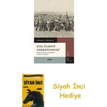 Alfa Yayınları Size Ölmeyi Emrediyorum + Siyah Inci Hediye