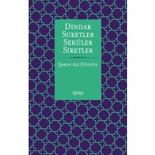 Otto Yayınları Dindar Suretler Seküler Siretler