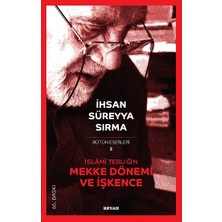 Beyan Yayınları Islami Tebliğin Mekke Dönemi ve Işkence