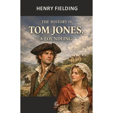 The History Of Tom Jones, A Foundling