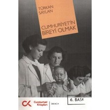 Cumhuriyet Kitapları Cumhuriyet’in Bireyi Olmak 1- 2