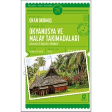 Nova Kitap Okyanusya ve Malay Takımadaları: Alternatif Seyahat Rehberi
