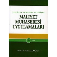 Gazi Kitabevi Tek Düzen Muhasebe Sisteminde Maliyet Muhasebesi Uygulamaları