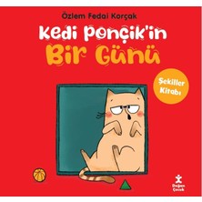 Doğan Çocuk Kedi Ponçik’in Bir Günü - Şekiller Kitabı