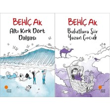 Günışığı Kitaplığı Altı Kırk Dört Dalgası ve Bulutlara Şiir Yazan Çocuk (Behiç Ak)
