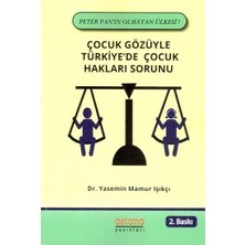 Astana Yayınları Çocuk Gözüyle Türkiye'de Çocuk Hakları Sorunu