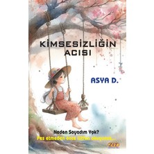 Zet Yayınları Kimsesizliğin Acısı